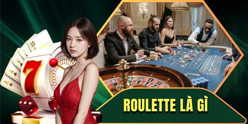 roulette là gì